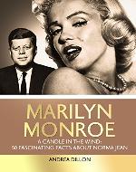 Marilyn Monroe: a candle in the wind: 50 fascinating facts about Norma Jeane (Marilyn Monroe, Norma Jeane, Biographies, Biographies and memoirs, arts and ... women, people a-z, entertainers, movies) - Book Cover