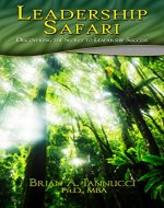 Leadership Safari: Discovering the Secret to Leadership Success - Book Cover