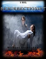The Resurrectionist - Book Cover