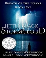 Little Black Stormcloud: Breath of the Titans - Book Cover