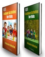 Activities for Kids: Over 200 Indoor and Outdoor Activities: Ultimate Collection Bundle Pack - Book Cover