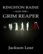 Kingston Raine and the Grim Reaper - Book Cover