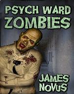 Psych Ward Zombies - Book Cover