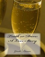 Truth or Dare: A Love Story - Book Cover