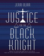 Justice for the Black Knight - Book Cover