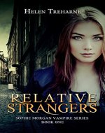 Relative Strangers: A Modern Vampire Story (The Sophie Morgan Vampire Series Book 1) - Book Cover