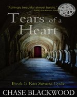 Tears of a Heart (Kan Savasci Cycle Book 1) - Book Cover