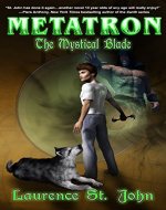 Metatron: The Mystical Blade (Metatron Series Book 2) - Book Cover