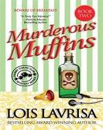 Murderous Muffins (Cozy Mystery) Book #2 (Chubby Chicks Club Cozy Mystery Series) - Book Cover