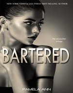 Bartered (The Encounter Trilogy Book 1) - Book Cover