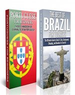 Travel Guide Box Set #1: The Best of Brazil For Tourists & Portuguese for Beginners (Brazil Restaurants, Brazil Beaches, Brazil Shopping Districts, Brazil ... Portuguese, Learn to Speak Portuguese) - Book Cover