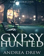Gypsy Hunted: a psychic paranormal book with a touch of romance (The Gypsy Medium Series 1) - Book Cover