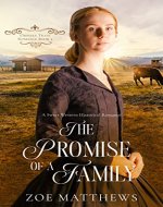 The Promise of a Family : A Sweet Historical Western Romance (Orphan Train Romance Series Book 2) - Book Cover