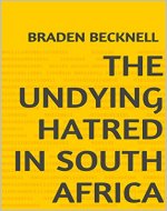 The Undying Hatred in South Africa - Book Cover