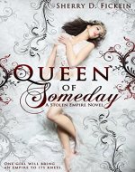 Queen of Someday (Stolen Empire Book 1) - Book Cover