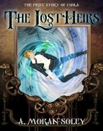 The Lost Heirs: The first story of Eshla (The Eshla Adventures Book 1) - Book Cover