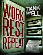 Work. Rest. Repeat.: A Post-Apocalyptic Detective Novel - Book Cover