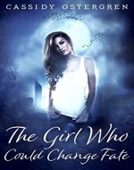 The Girl Who Could Change Fate - Book Cover