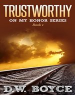 Trustworthy (On My Honor Series Book 1) - Book Cover