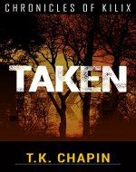 Taken (The Chronicles Of Kilix Book 2) - Book Cover