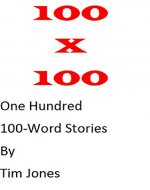 100 x 100: One Hundred 100-Word Stories - Book Cover