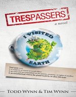Trespassers: a science-fiction novel - Book Cover
