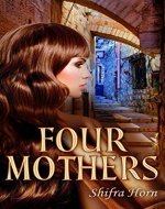 Four Mothers: Historical Fiction (Classic Women's Fiction Literature) - Book Cover