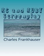 RC and RUBY Screenplay - Book Cover