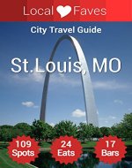 St. Louis, MO - Travel Guide: Visual Travel Guide to St. Louis Missouri with 109 Spots (Guidelet City Travel Guide) - Book Cover