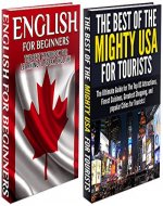 Travel Guide Box Set #17: The Best of the Mighty USA for Tourists & English for Beginners (USA, United States Travel Guide, English, Canada, Learn English, ... English Language, USA Tourism, USA Edition) - Book Cover