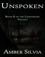 Unspoken (The Lighthouse Trilogy Book 2) - Book Cover