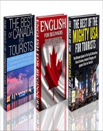 Travel Guide Box Set #19: The Best of the Mighty USA for Tourists & The Best of Canada for Tourists & English for Beginners (USA, United States, Canada, ... English Language, US Cities, Canada Cities) - Book Cover