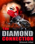 The Diamond Connection: A Romantic Mystery (Crime & Suspense Novel) - Book Cover