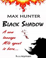 Max Hunter: Black Shadow - Book Cover