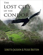 The Lost City of the Condor - Book Cover
