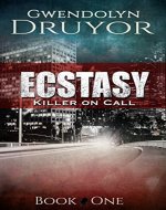 Ecstasy (Killer on Call Book 1) - Book Cover