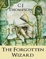 The Forgotten Wizard: Book One - Book Cover