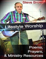 Lifestyle Worship: Poems, Prayers & Ministry Resources - Book Cover