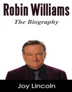 Robin Williams: The Biography - Book Cover