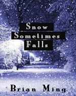 Snow Sometimes Falls: With Free MP3 of the Hit Christmas Song - Book Cover