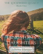 Langston's Daughters (The Lockwood Legacy Book 1) - Book Cover