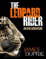 The Leopard Rider: An Epic Adventure - Book Cover
