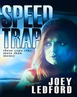 Speed Trap (The Cal Bocock Adventures Book 1) - Book Cover