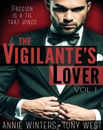 The Vigilante's Lover: A Romantic Suspense Thriller (The Vigilantes Book 1) - Book Cover