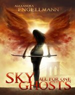 Sky Ghosts: All for One - Book Cover