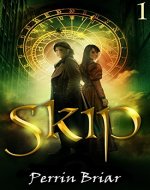 Skip: An Epic Science Fiction Fantasy Adventure Series (Book 1) - Book Cover