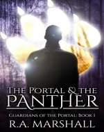 The Portal and the Panther (YA Fantasy Series, Guardians of the Portal Book 1) - Book Cover