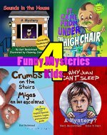 4 Funny Mysteries for Kids: Goosebumps, Gross Ghosts & Grammar for Growing Goblins (Mini-mysteries for Minors Book 7) - Book Cover