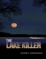 The Lake Killer (A Mystery of Murder and Suspense) - Book Cover