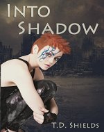 Into Shadow (Shadow and Light Book 1) - Book Cover